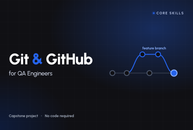 Course cover for Git and GitHub for QA Engineers: a commit timeline with a feature branch splitting off, taking two commits, and merging back into the main line